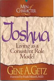 Men of Character: Joshua