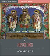 Men of Iron (Illustrated Edition)