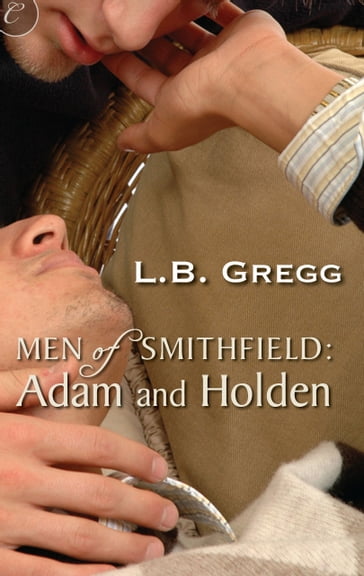 Men of Smithfield: Adam and Holden - LB Gregg
