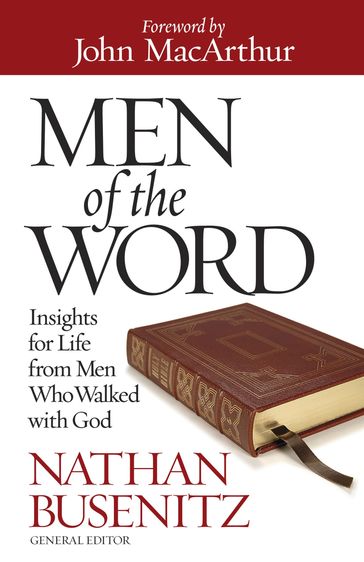Men of the Word - Nathan Busenitz