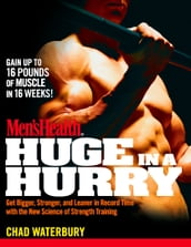 Men s Health Huge in a Hurry
