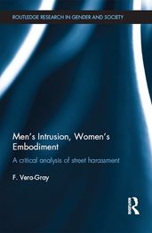 Men s Intrusion, Women s Embodiment