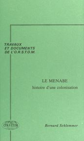 Le Menabe : histoire d une colonisation