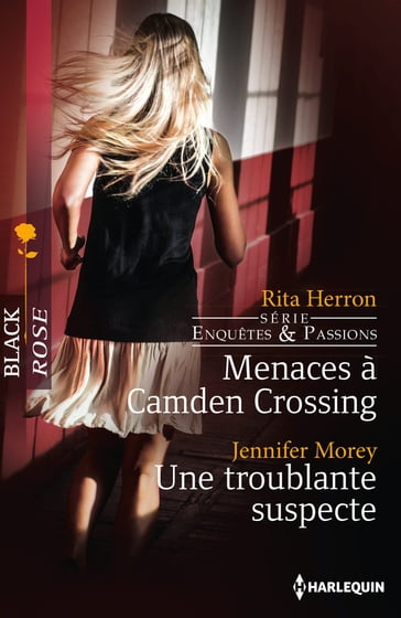 Menaces à Camden Crossing - Une troublante suspecte - Jennifer Morey - Rita Herron