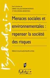 Menaces sociales et environnementales: repenser la société des risques