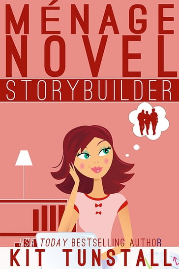 Ménage Novel Storybuilder - Kit Tunstall