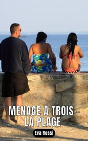 Menage a trois - la plage