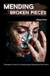 Mending Broken Pieces