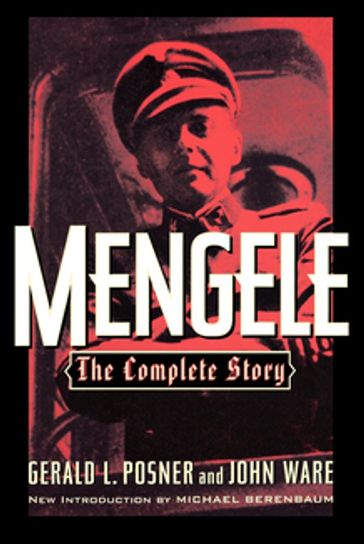 Mengele - Gerald L. Posner - John Ware
