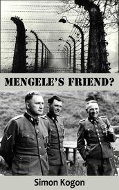 Mengele s Friend?