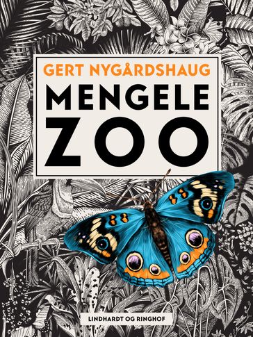 Mengele zoo - Gert Nygardshaug