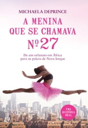 A Menina Que Se Chamava Número 27