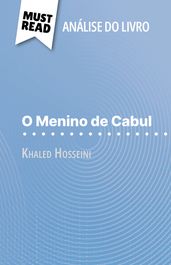 O Menino de Cabul de Khaled Hosseini (Análise do livro)