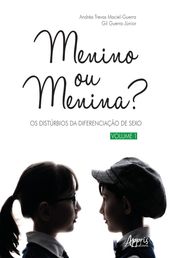 Menino ou Menina? Os Distúrbios da Diferenciação do Sexo  Vol. 1