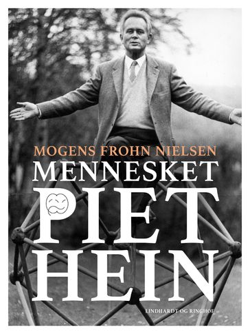 Mennesket Piet Hein - Mogens Frohn Nielsen