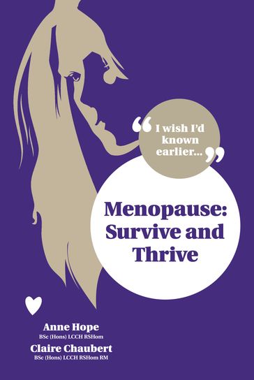 Menopause - Survive and Thrive - Anne Hope - Claire Chaubert