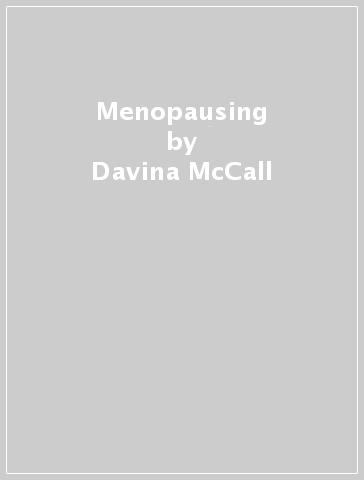 Menopausing - Davina McCall - Dr. Naomi Potter