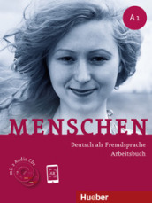 Menschen. A1. Arbeitsbuch. Per le Scuole superiori. Con 2 CD Audio. Con espansione online