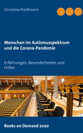 Menschen im Autismusspektrum und die Corona-Pandemie