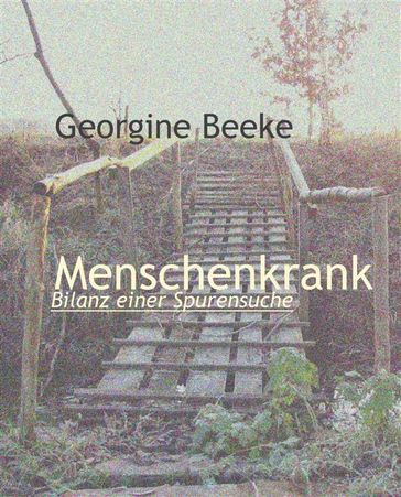 Menschenkrank - Georgine Beeke