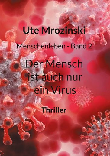 Menschenleben - Band 2 - Ute Mrozinski