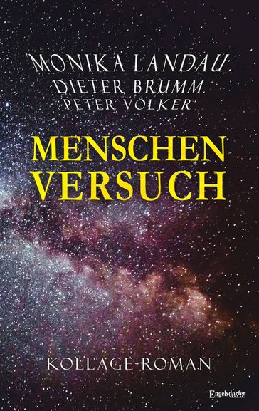 Menschenversuch - Dieter J.G. Brumm - Monika Landau - Peter Volker