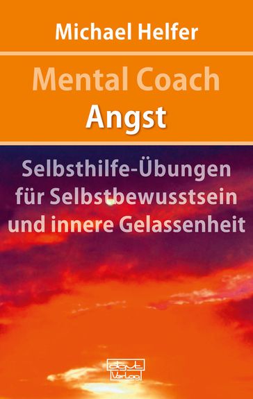 Mental Coach Angst - Michael Helfer