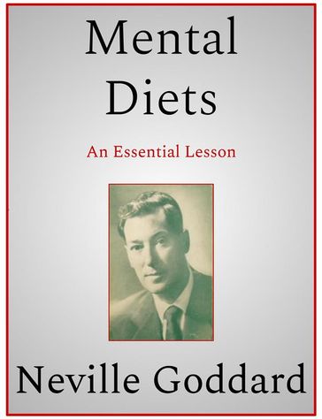 Mental Diets - Neville Goddard