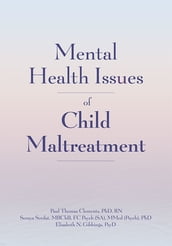 Mental Health Issues of Child Maltreatment