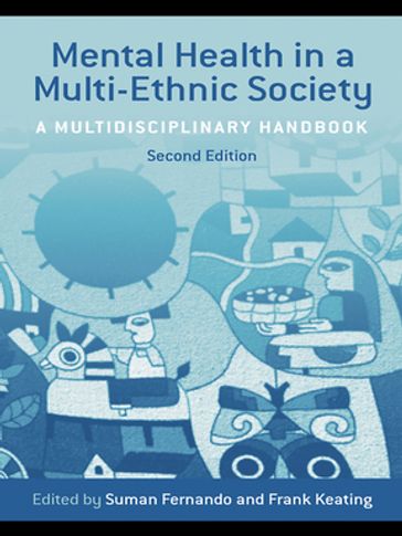 Mental Health in a Multi-Ethnic Society - Dr Suman Fernando - Frank Keating