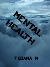 Mental Health