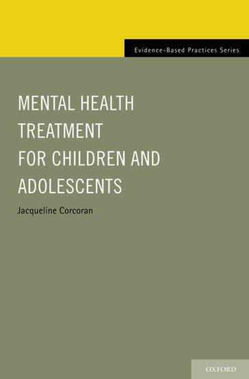 Mental Health Treatment for Children and Adolescents - Jacqueline Corcoran