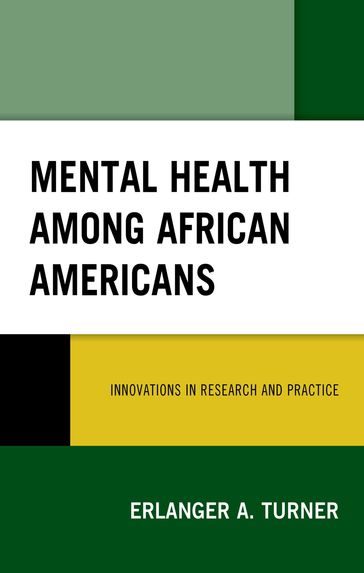 Mental Health among African Americans - Erlanger A. Turner