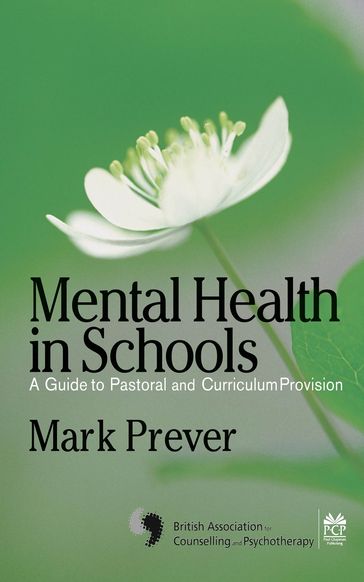 Mental Health in Schools - Mark Prever