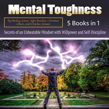 Mental Toughness - Charles Jensen - Wesley Jones - Tyler Bordan - Christian Olsen