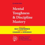 Mental Toughness & Discipline Mastery