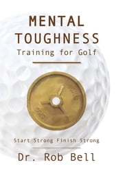 Mental Toughness Training for Golf