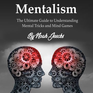 Mentalism - Noah Jeecks