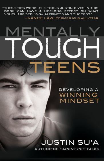 Mentally Tough Teens: Developing a Winning Mindset - Justin Su