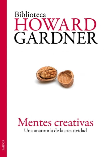 Mentes creativas - Howard Gardner