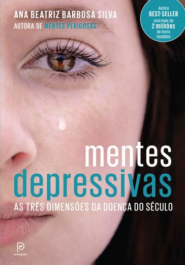 Mentes depressivas - Dra. Ana Beatriz Barbosa Silva