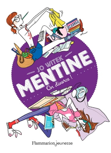 Mentine (Tome 5) - On divorce ! - Jo Witek - Margaux Motin