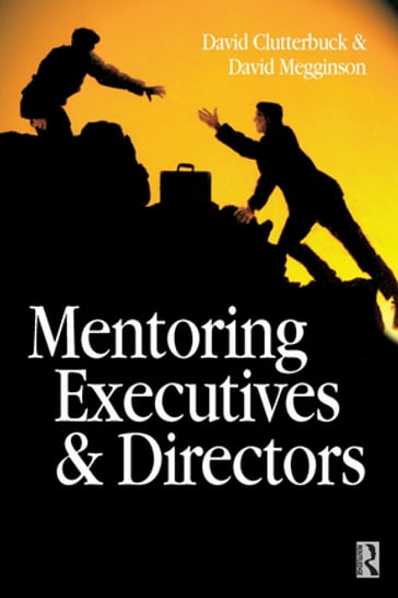 Mentoring Executives and Directors - David Megginson - David Clutterbuck