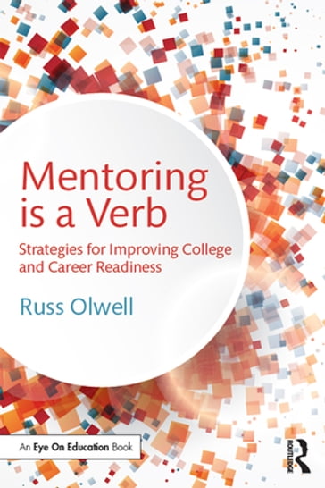 Mentoring is a Verb - Russ Olwell