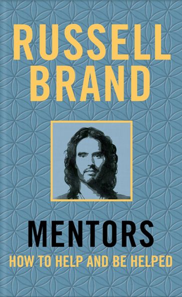 Mentors - Russell Brand