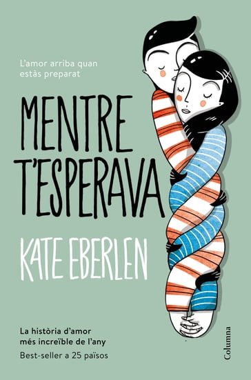 Mentre t'esperava - Kate Eberlen