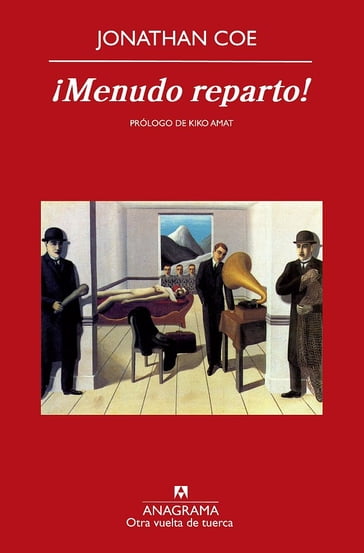 ¡Menudo reparto! - Jonathan Coe - Kiko Amat