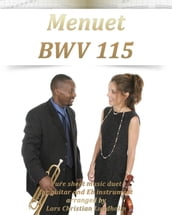 Menuet BWV 115 Pure sheet music duet for guitar and Eb instrument arranged by Lars Christian Lundholm