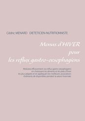 Menus d hiver pour les reflux gastro-oesophagiens