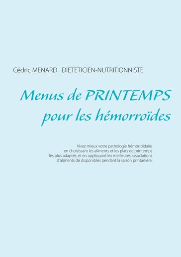 Menus de printemps pour les hémorroïdes - Cédric Menard